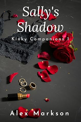 Sally’s Shadow (Kinky Companions, #1)