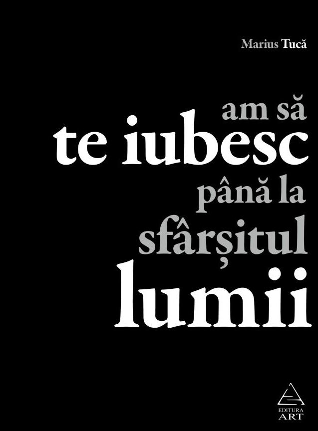 am să te iubesc până la sfârşitul lumii