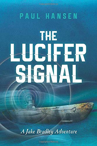 The Lucifer Signal (Jake Bradley Adventure #1)