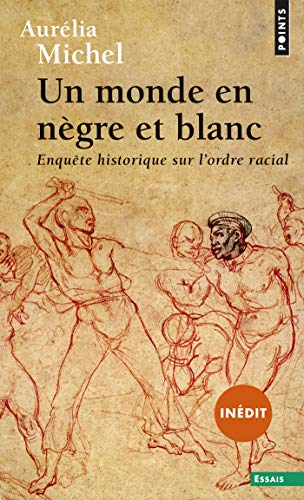 Un monde en nègre et blanc (Kindle Edition)