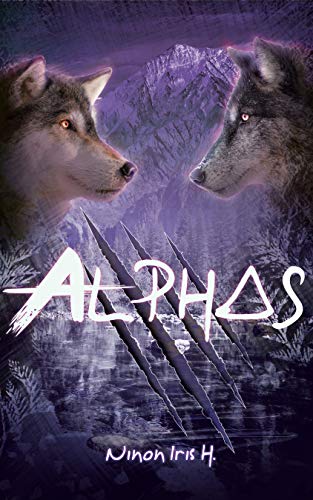 ALPHAS : Romance Interdite Paranormale (Standalone) (ALPHAS-MEUTE t. 1) (French Edition)