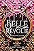 Belle Révolte by Linsey Miller
