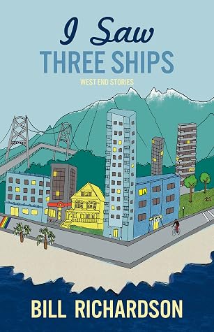 I Saw Three Ships By Bill Richardson