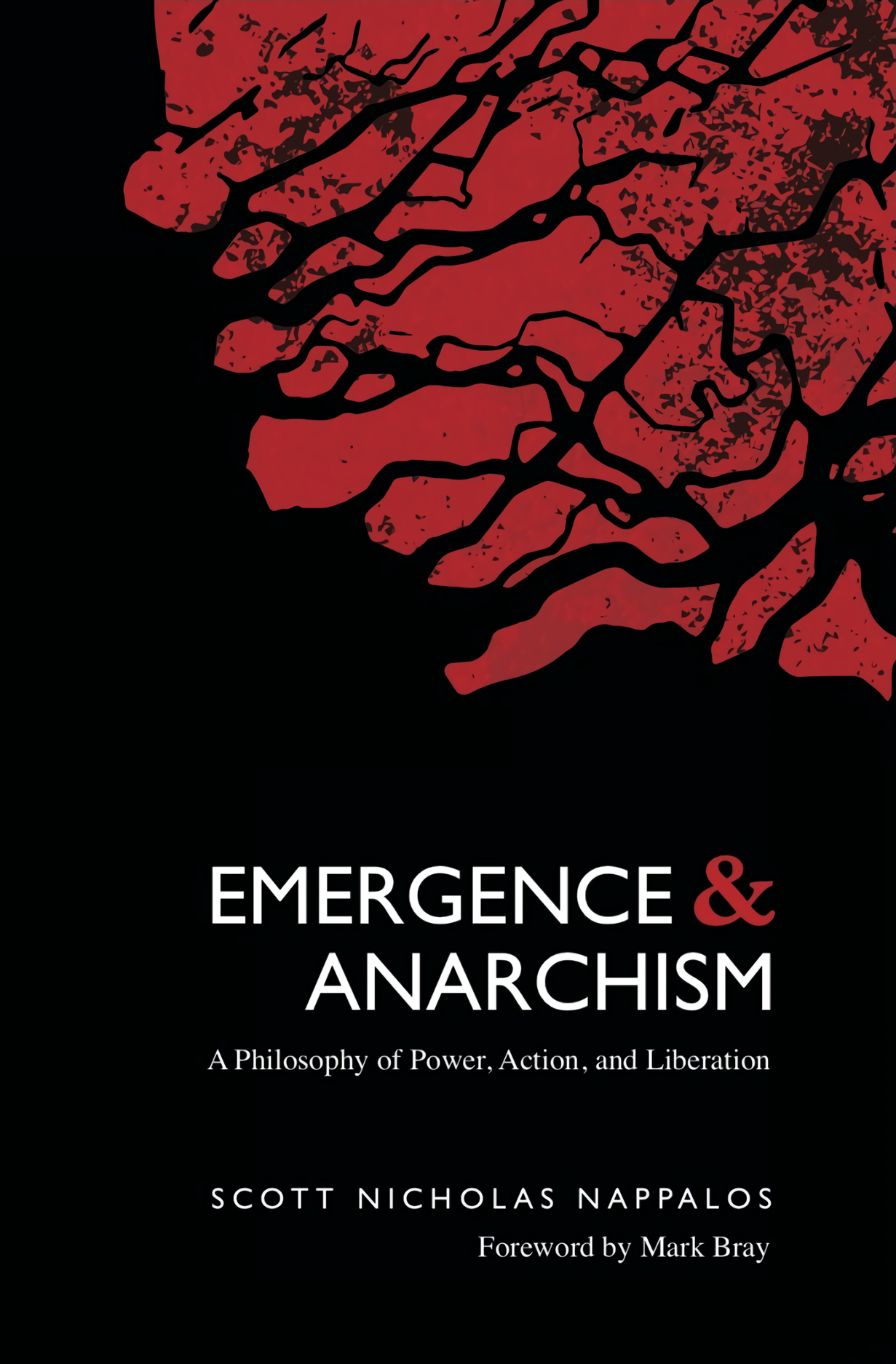 Emergence and Anarchism: A Philosophy of Power, Action, and Liberation (Paperback)