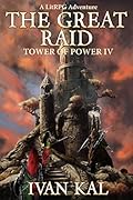 The Great Raid (Tower of Power, #4)
