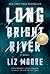 Long Bright River