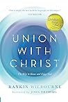 Union with Christ...