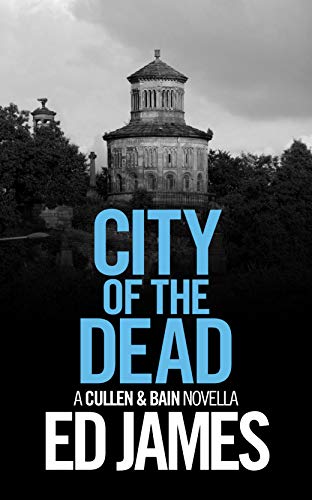 City of the Dead (Cullen & Bain #1)