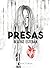 Presas (Spanish Edition)