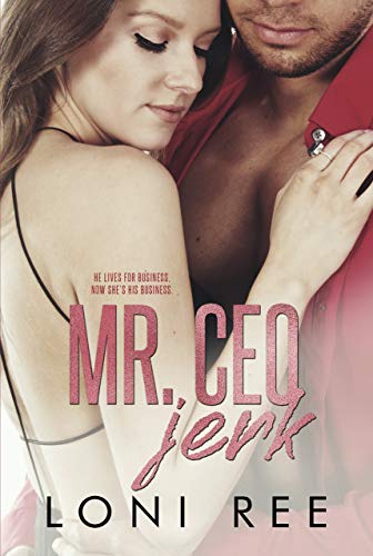 Mr. CEO Jerk (Love at First Sight, #10)