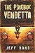 The Pinebox Vendetta