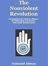 The Nonviolent Revolution The Nonviolent Revolution