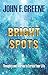 Bright Spots