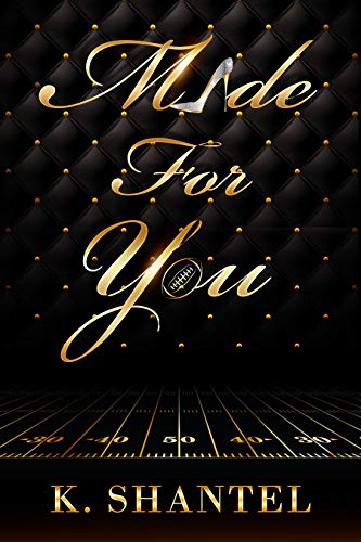 Made For You (Kindle Edition)
