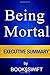 Executive Summary of Being Mortal by Book§Swift