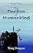 The Decline of Humankind by Wang Dongyue