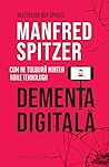 Demența digitală:...