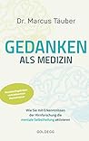Gedanken als Medi...