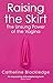 Raising the Skirt: The Unsung Power of the Vagina