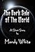 The Dark Side of The World:...