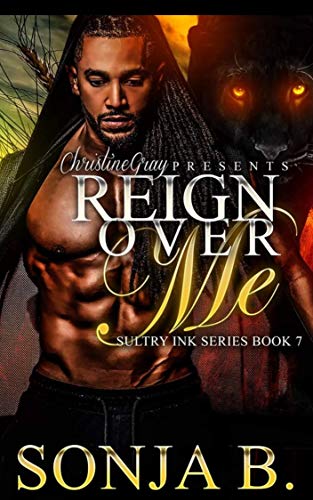 Reign Over Me (Sultry Ink #7)