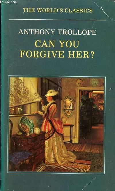 Can You Forgive Her?
