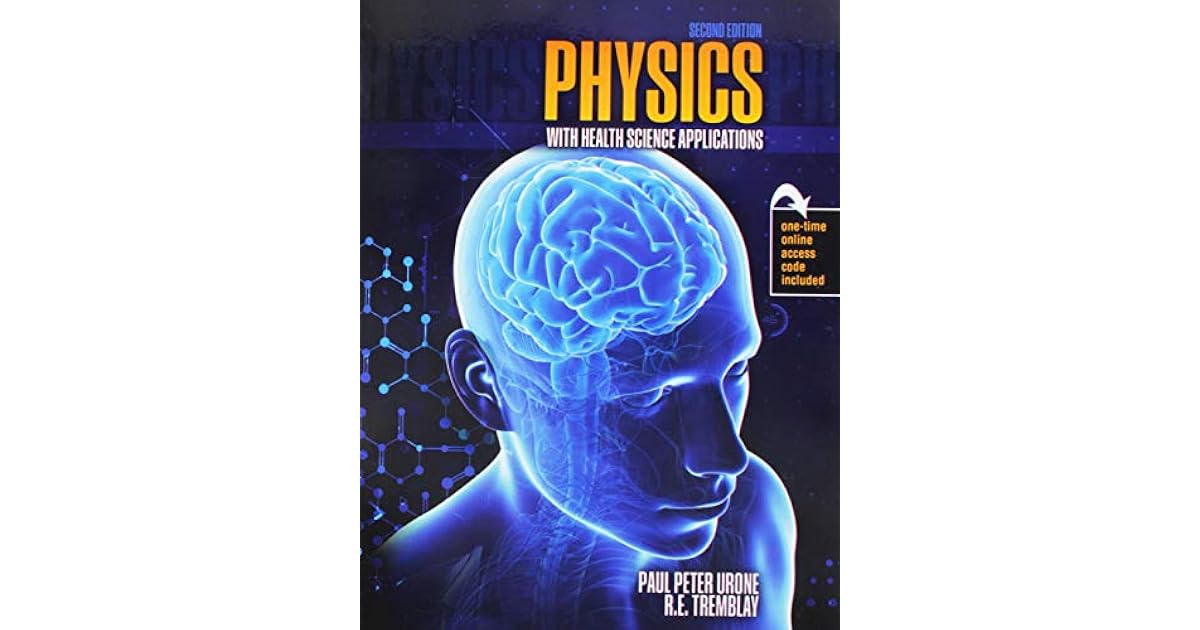 Physics with Health Science Applications by Robert Tremblay