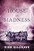 The House of Madness (Psych...