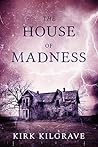 The House of Madness