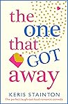 The One That Got Away by Keris Stainton