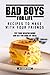 Bad Boys for Life: Recipes ...