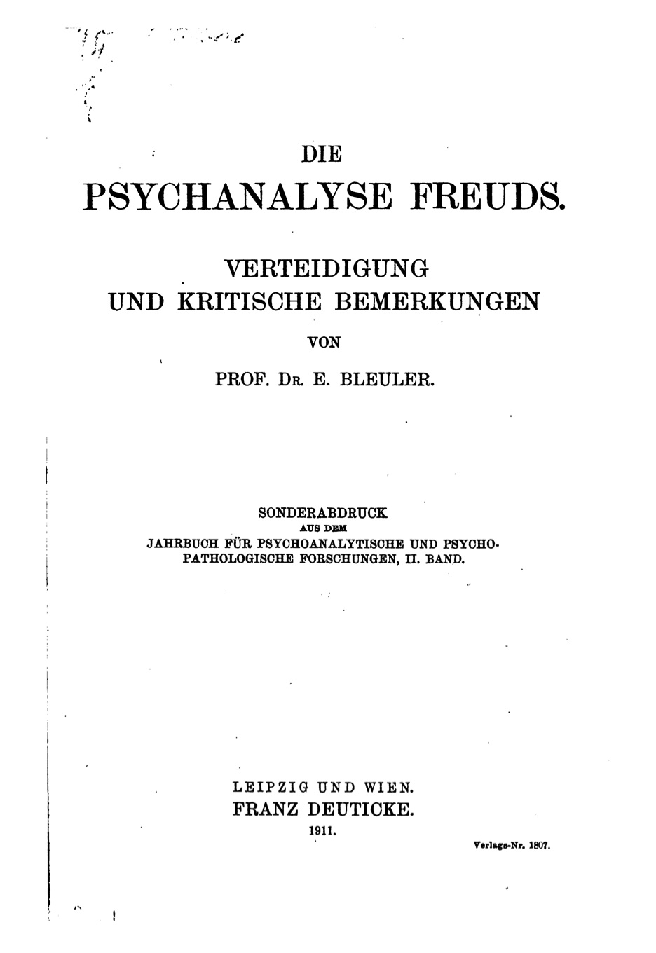 Die Psychanalyse Freuds: Verteidigung und kritische Bemerkungen.