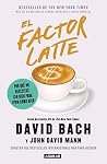 El factor Latte: ...