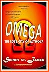 Omega - The Lost City of Altinova (Omega Chronicles Book 1)