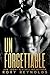 Unforgettable (Black Rose Doms, #1)