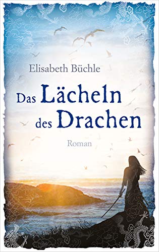 Das Lächeln des Drachen: Roman. (German Edition)