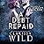 A Debt Repaid (The Debt Duet, #2)