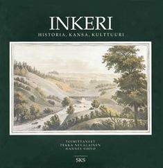 Inkeri – historia, kansa, kulttuuri