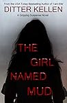 The Girl Named Mud