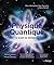 Physique Quantique - Le guide de référence by Nora Berrah