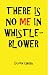 THERE IS NO ME IN WHISTLEBL...