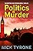 Politics is Murder