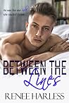 Between the Lines by Renee Harless