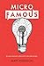 MicroFamous: Become Famousl...