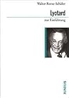 Lyotard zur Einführung Lyotard zur Einführung
