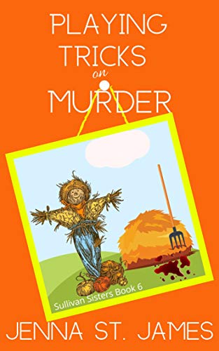Playing Tricks on Murder (A Sullivan Sisters Mystery #6)