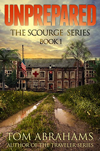 Unprepared (The Scourge #1)