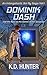 Dominik Dash and the Race to the Center of the Universe