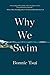 Why We Swim
