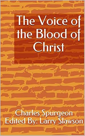 The Voice of the Blood of Christ (Annotated)